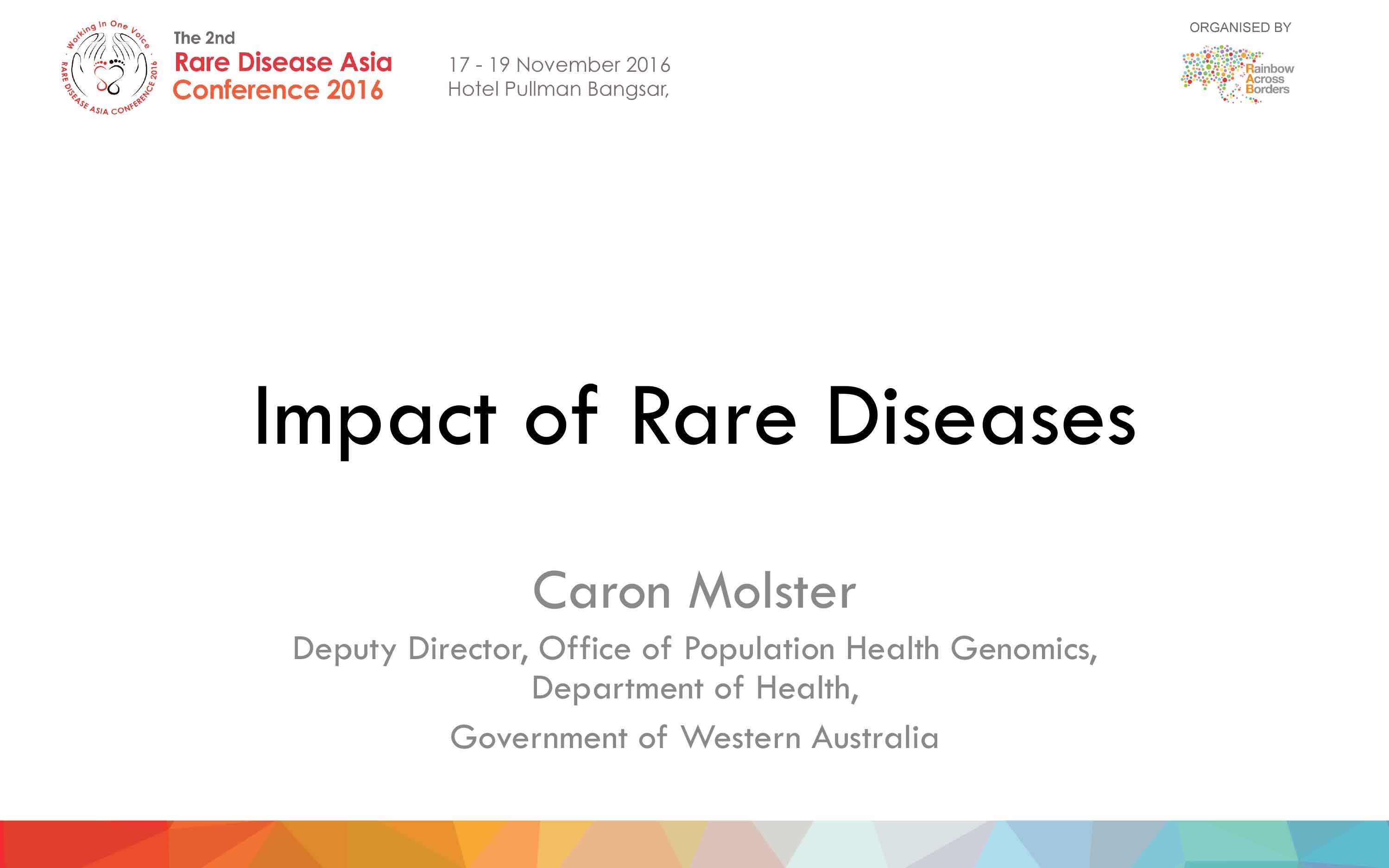Caron Molster (Deputy Director, Office of Population Health Genomics, Department of Health, Government of Western Australia) - Impact of Rare Diseases
