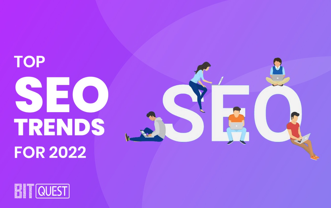 Top SEO Trends For 2022 