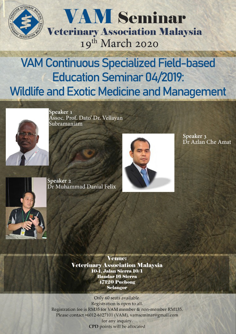 VAM Seminar Veterinary Association Malaysia 19th March