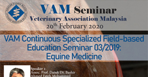 VAM Seminar Veterinary Association Malaysia 20th