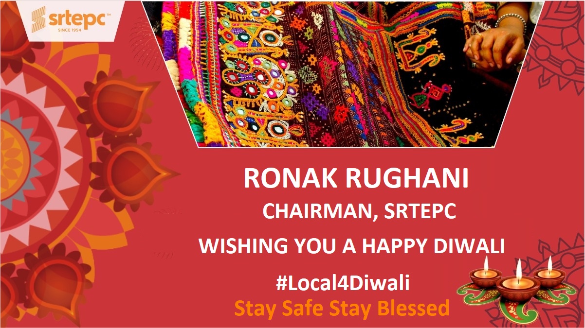 Ronak Rughani, Chairman (SRTEPC) - Wishing you a happy diwali