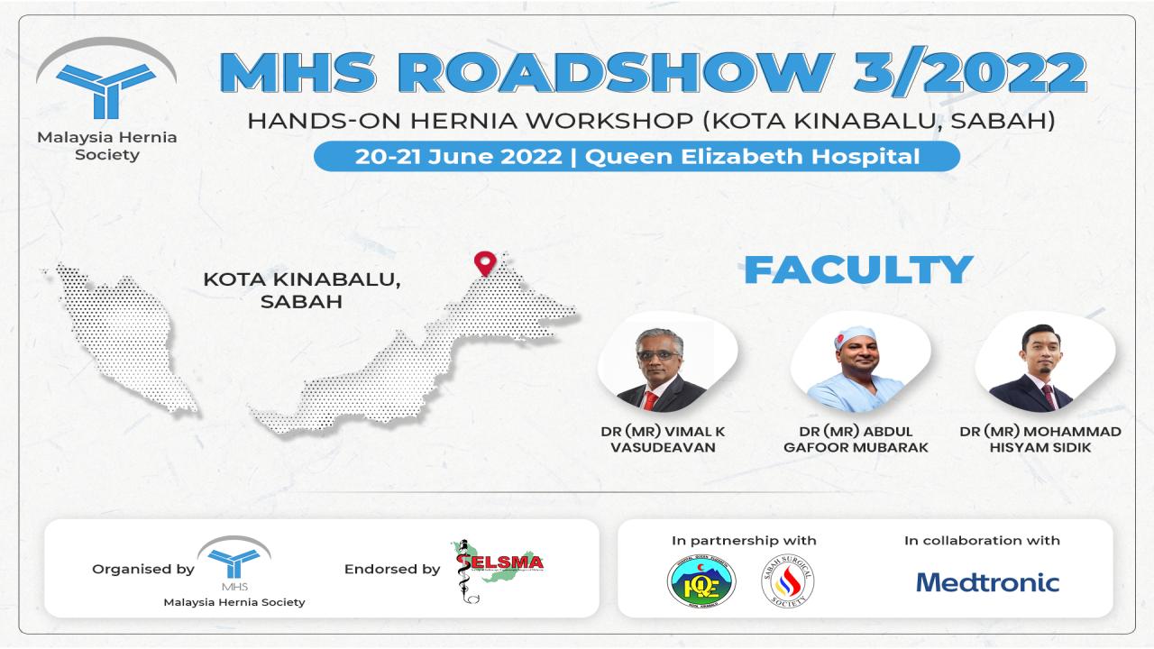 MHS Roadshow Series 1/2022:Hands-On Hernia Workshop 3