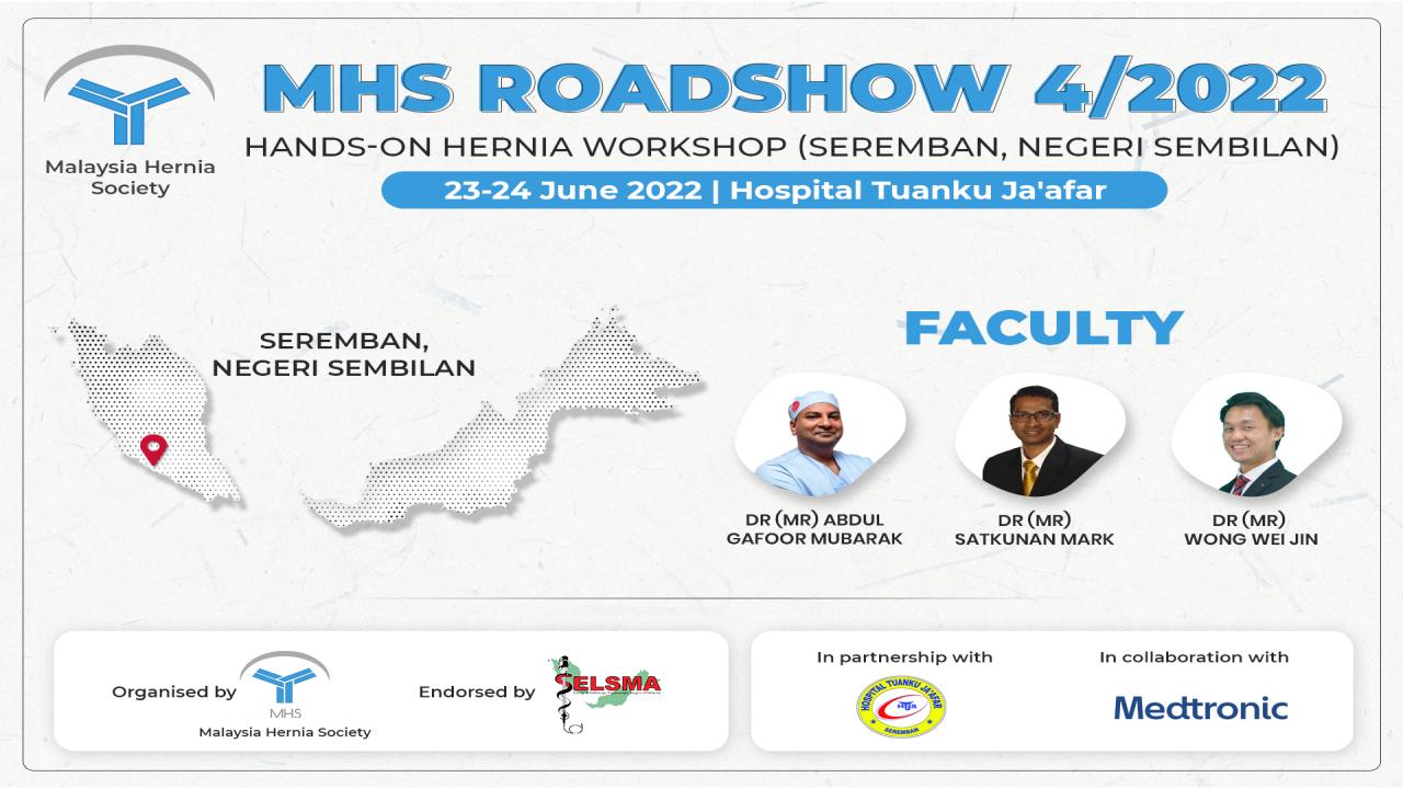 MHS Roadshow Series 1/2022:Hands-On Hernia Workshop 4