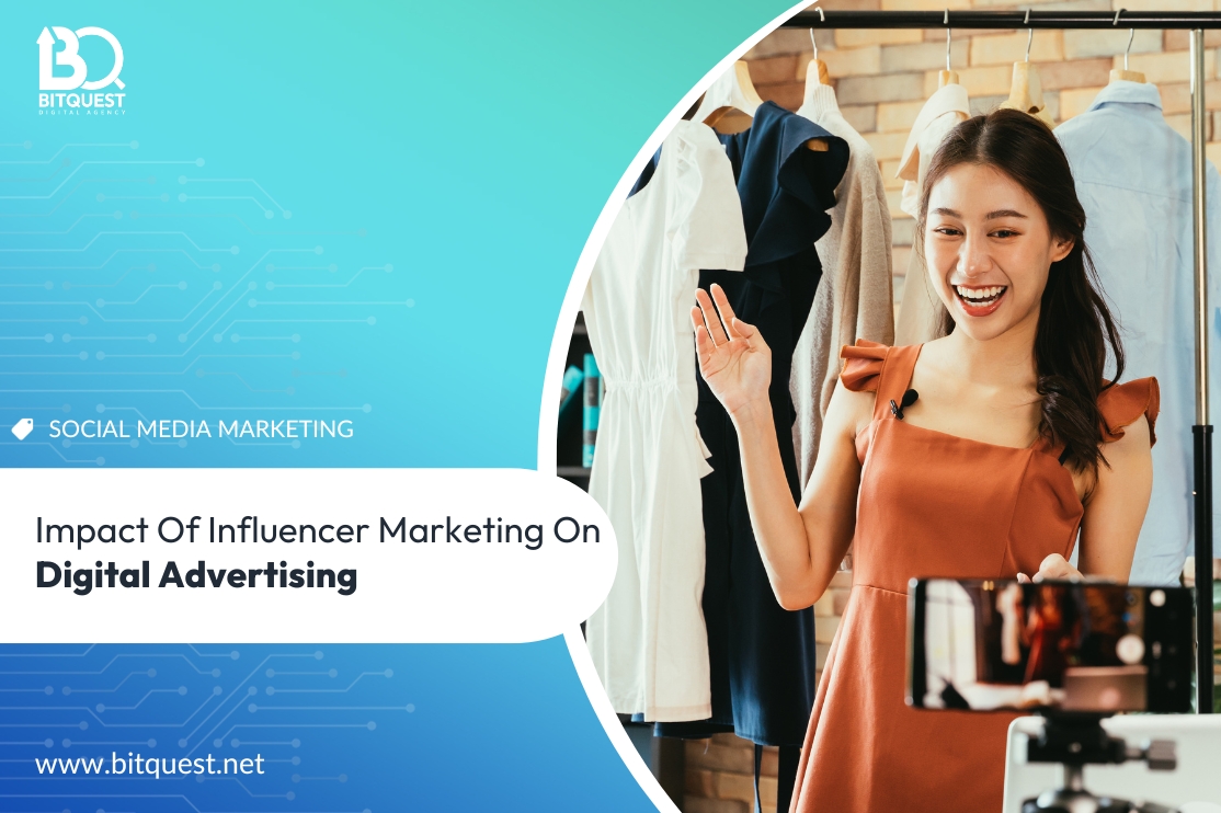 Impact Of Influencer Marketing On Digital Advertising