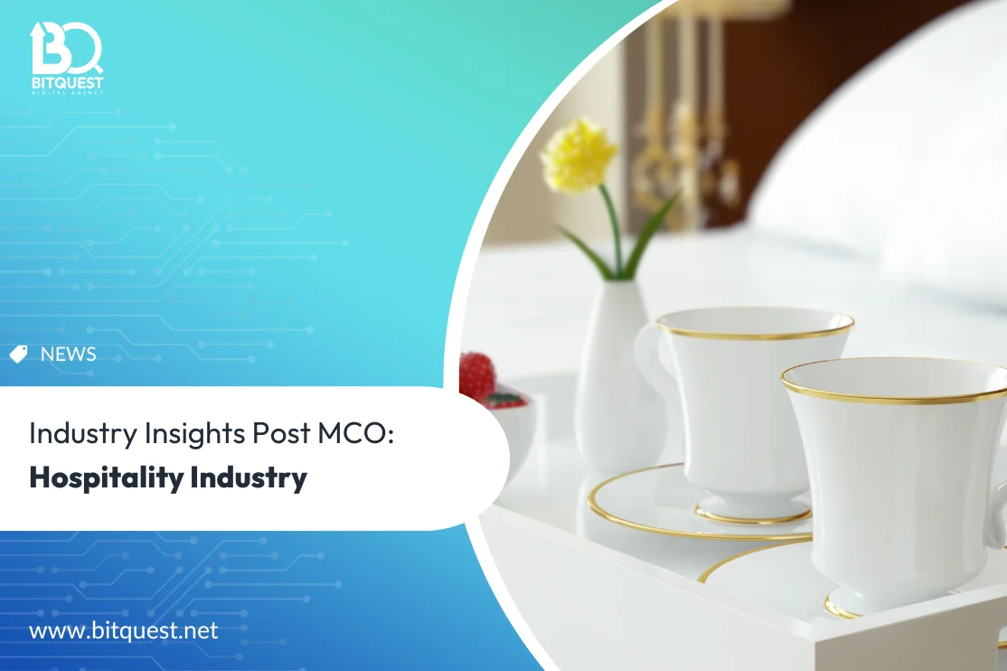 Industry Insights Post MCO: Hospitality Industry