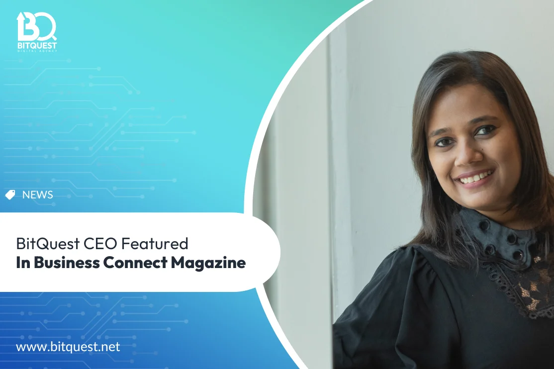 BitQuest CEO Featured in Business Connect Magazine