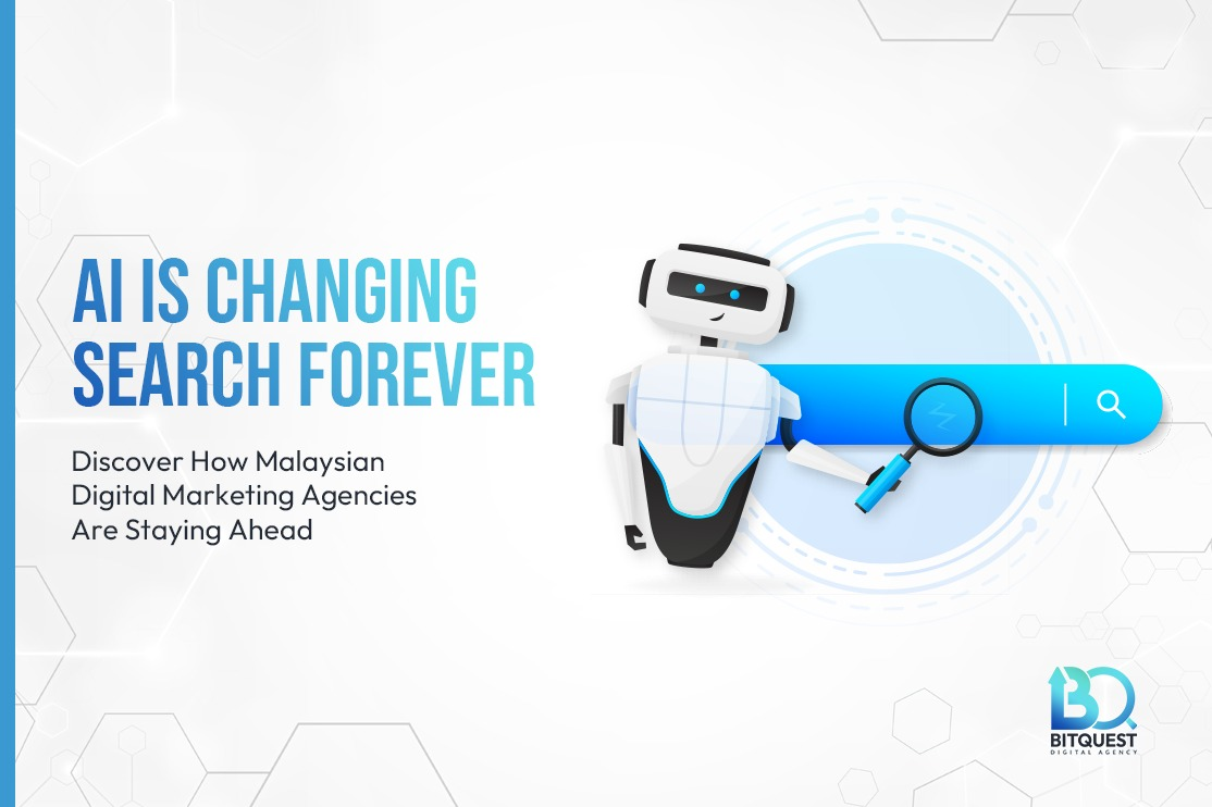The Future of SEO in Malaysia: How Digital Marketing Agencies Optimise for AI Search