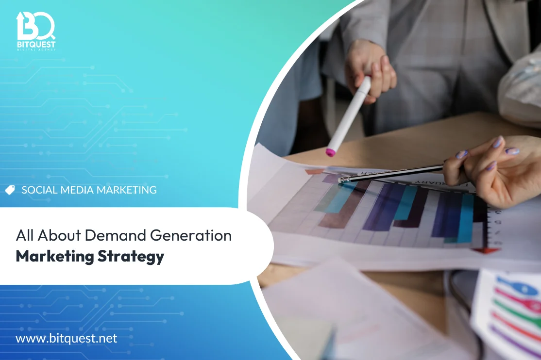 Demand Generation marketing strategy in 2023: All You Need to Know