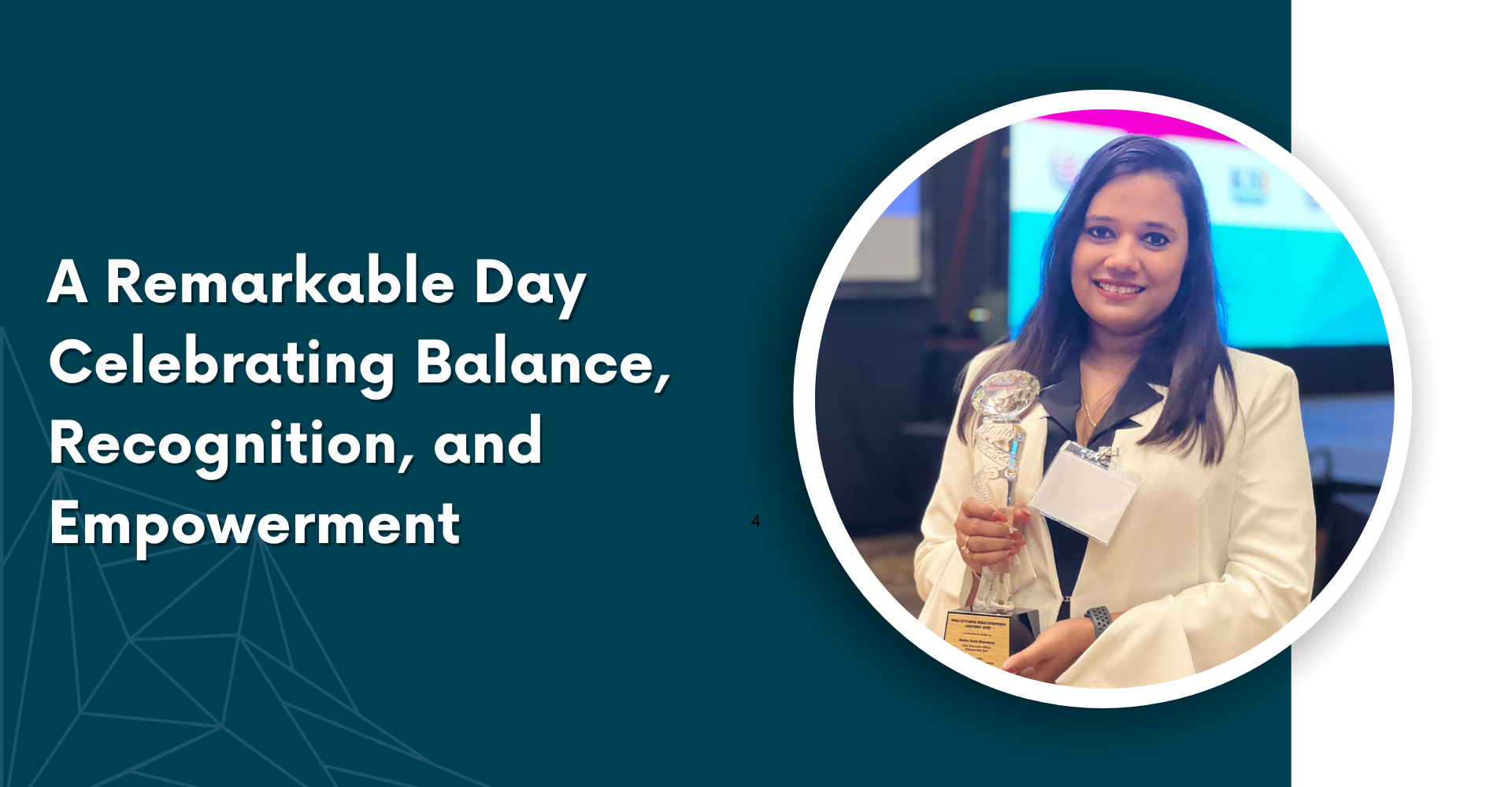 A Remarkable Day Celebrating Balance, Recognition, and Empowerment