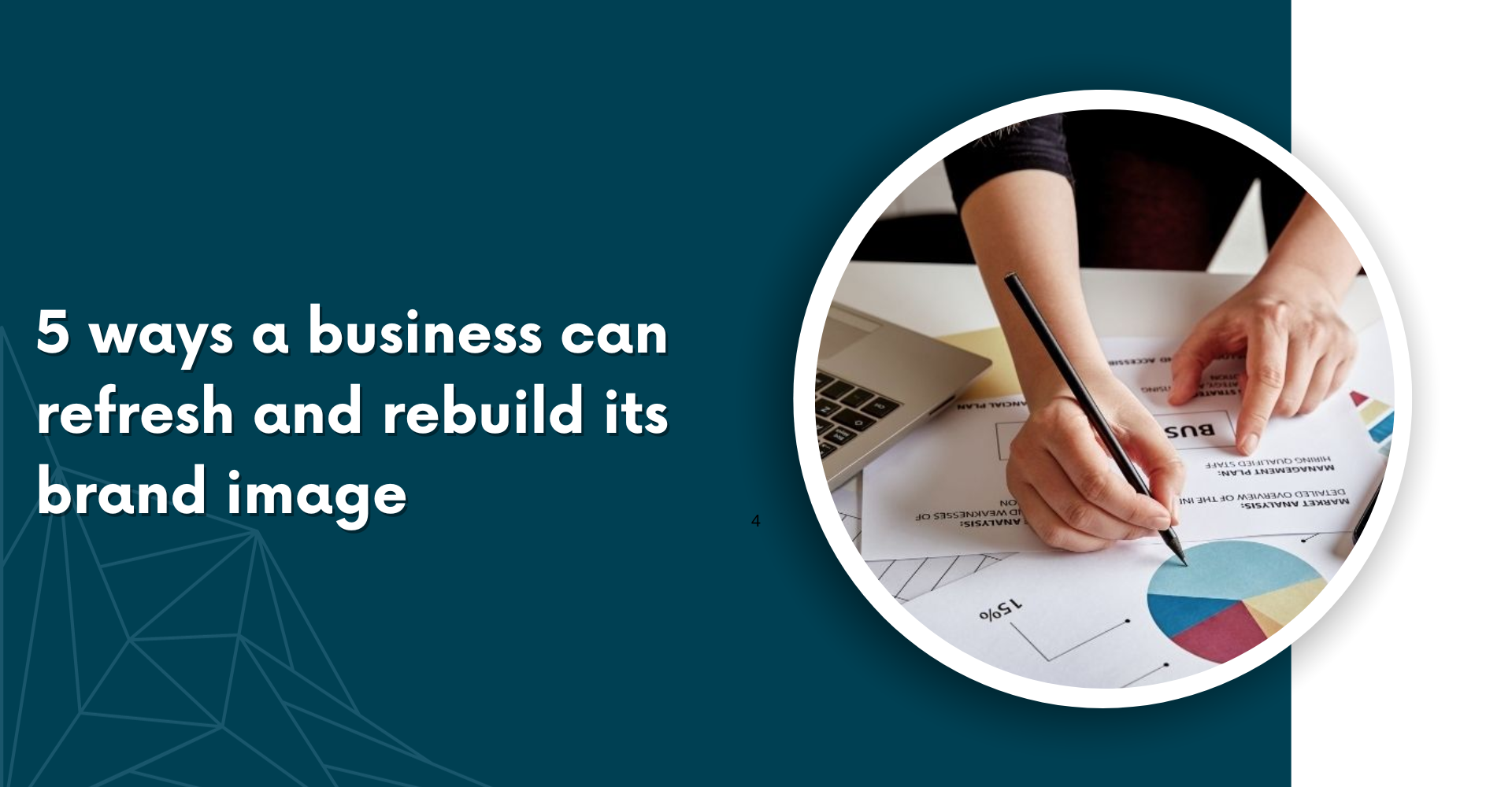5 ways a business can refresh and rebuild its brand image