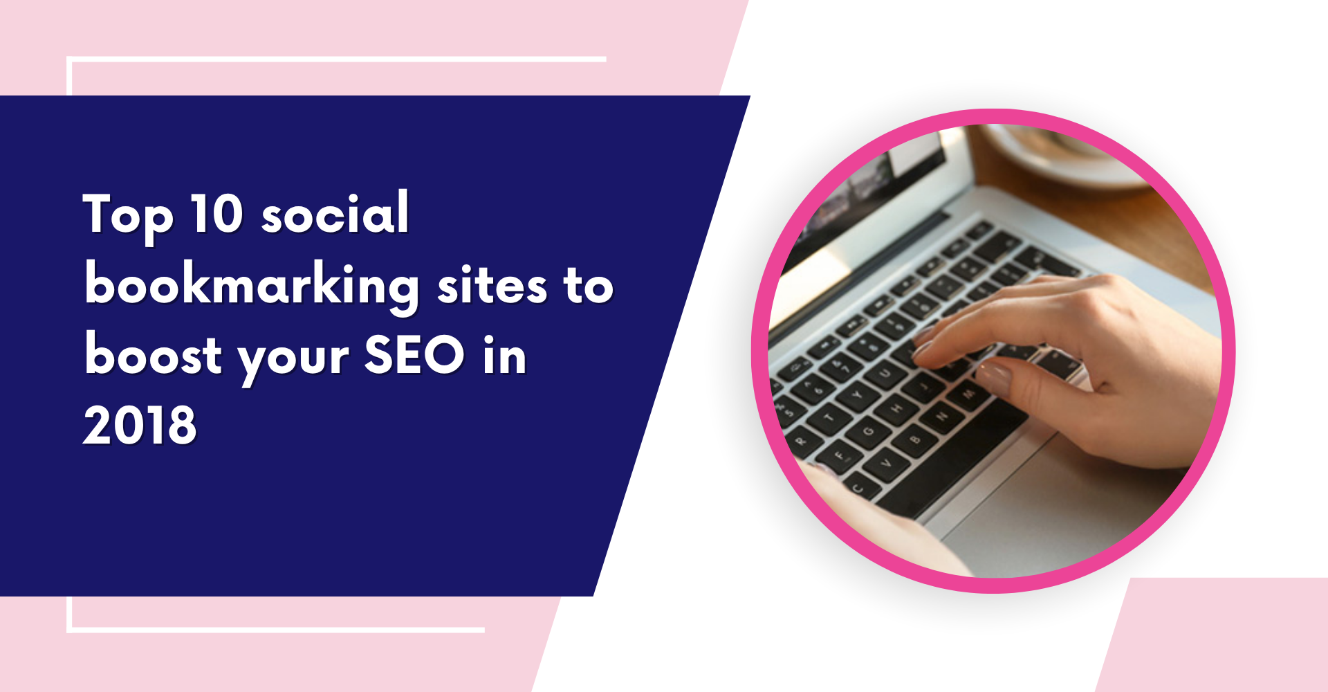 A content writing and content marketing guide for 2018