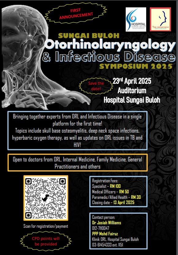 Sungai Buloh Otorhinolaryngology  &  Infectious DiseaseSymposium 2025