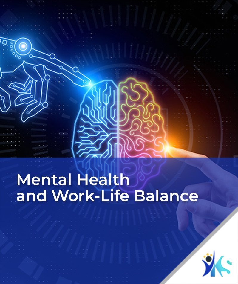 Mental Health and Work-Life Balance