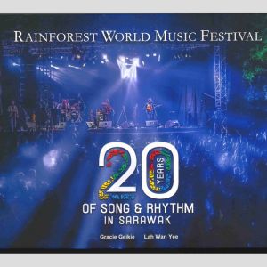 RWMF: 20 Years of Song & Rhythm in Sarawak
