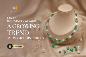 Family Birthstone Jewellery: A Growing Trend Among Modern Families