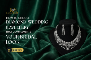 How to Choose Diamond Wedding Jewellery That Complements Your Bridal Look