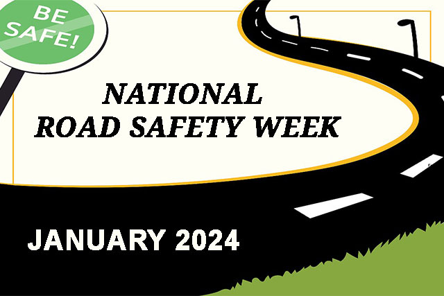 National Road safety Week 2024