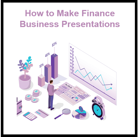 How to Make Business Presentations That Sell - A Guide for Finance Professionals
