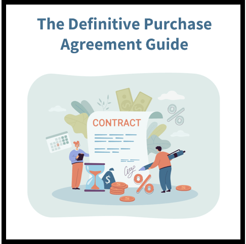 The Definitive Purchase Agreement: A Simple, Easy to Follow Guide