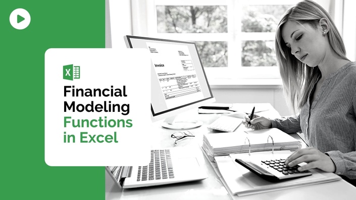 Free Course - Financial Modeling Functions in Excel