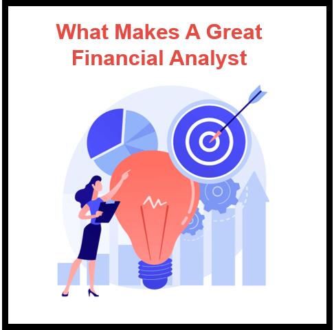What Makes a Great Financial Analyst