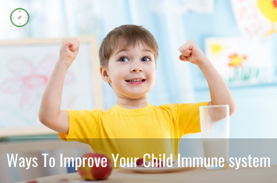 Ways To Improve Your Child Immune system