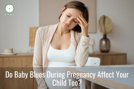 Do Baby Blues During Pregnancy Affect Your Child Too?