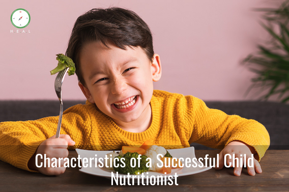 Characteristics of a Successful Child Nutritionist