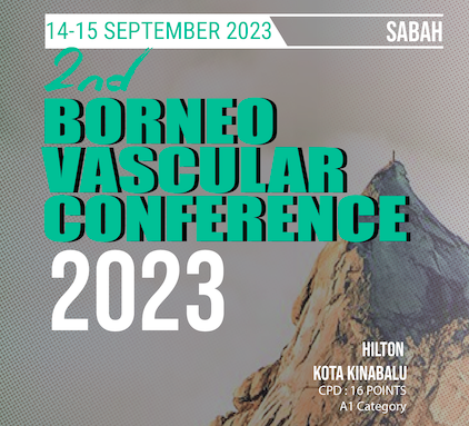 2ND BORNEO VASCULAR CONFERENCE 2023