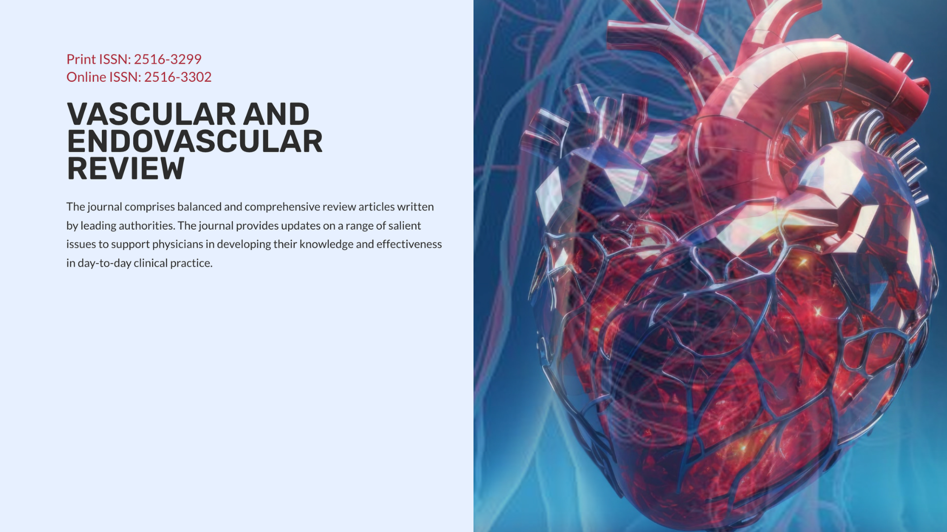 Vascular & Endovascular Review as VSM's Official Journal