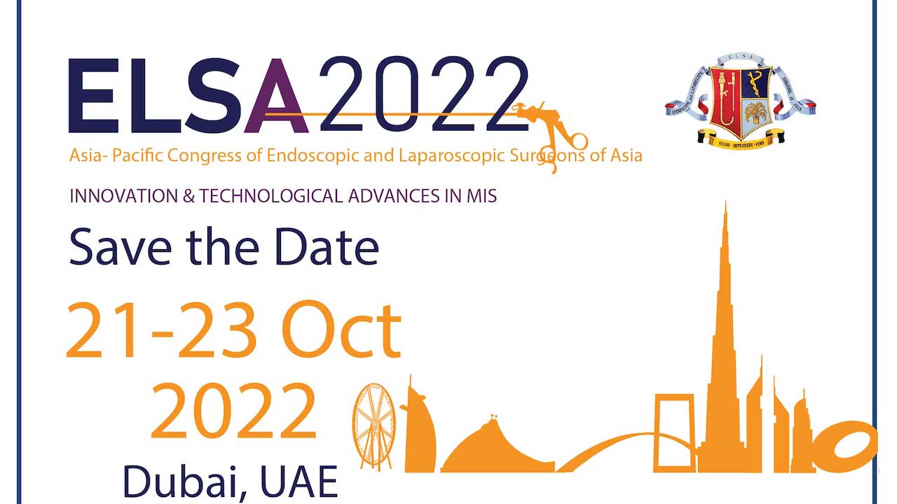 Annual Asia Pacific Congress of Endoscopic & Laparoscopic Surgeons of Asia (ELSA 2022)