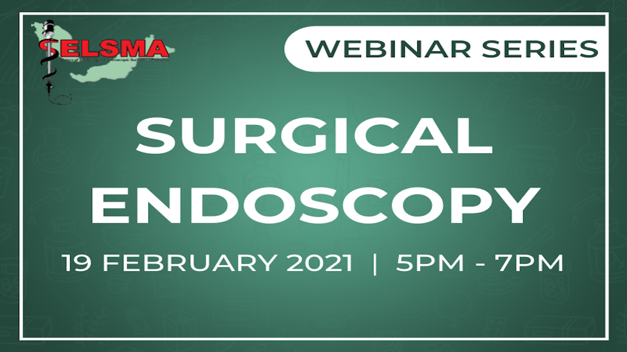 Webinar Series 2021 : Surgical Endoscopy