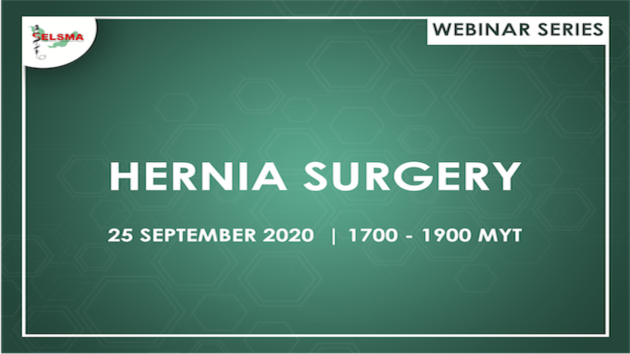 Webinar Series 2020 : Hernia Surgery