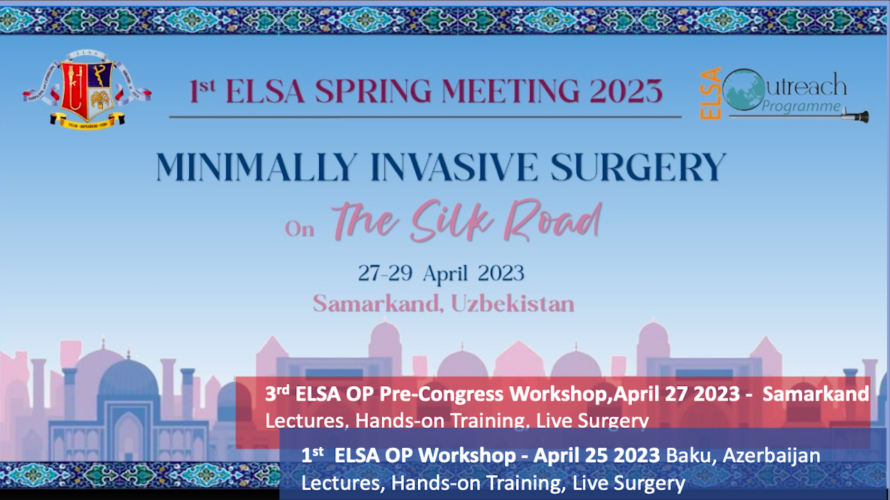 1st ELSA Spring Meeting: Minimally Invasive Surgery on the Silk Road