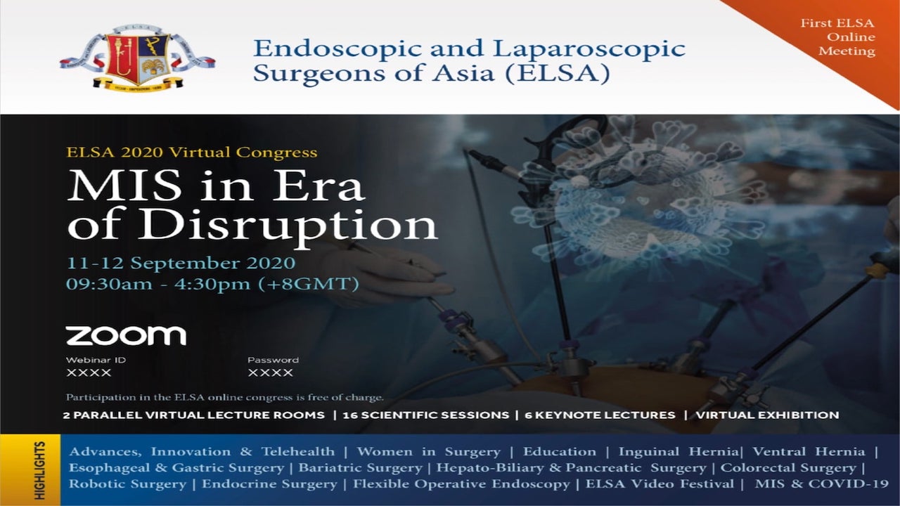 International Annual Congress of Endoscopic & Laparoscopic Surgeons of Asia (ELSA 2020)