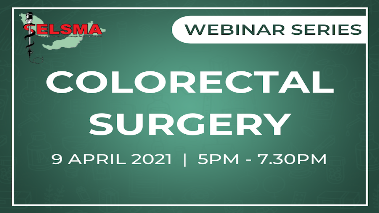 Webinar Series 2021: Colorectal Surgery