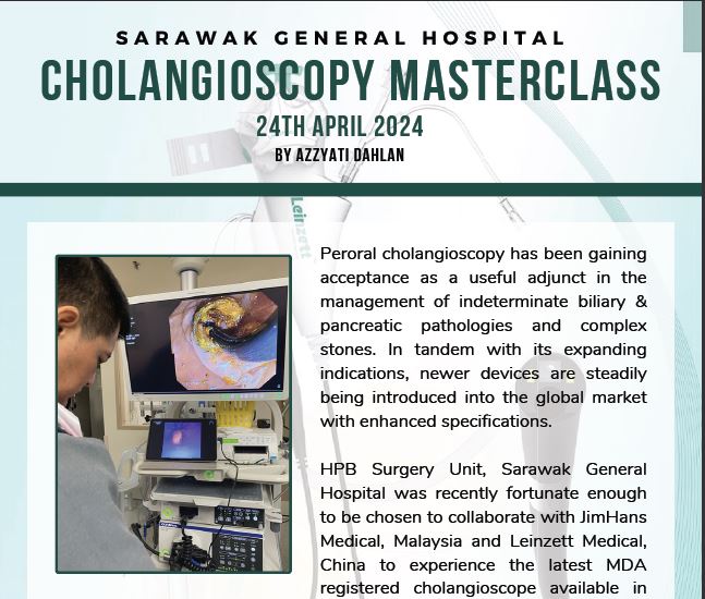 SARAWAK GENERAL HOSPITAL CHOLANGIOSCOPY MASTERCLASS